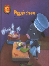 PIGGY’S DREAM